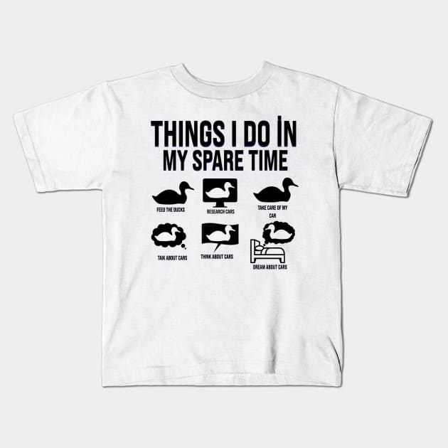 Things I Do In My Spare Time Duck Lover Shirt, Funny Duck Shirt, Lover T-Shirt, Dream About Duck Tee, Spare Time Shirts Kids T-Shirt by Artistic Design